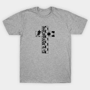 Philippians 4:13 Soccer All Things Through Christ Faith Cross Black T-Shirt